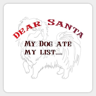 DEAR SANTA: MY DOG ATE MY LIST. Sticker